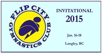 Flip City Invitational Langley, BC (CAN) 2015 Jan 16-18