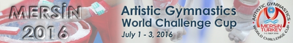 Mersin 2016 Artistic Gymnastics World Challenge Cup Mersin (TUR) 2016 Jul 1-3
